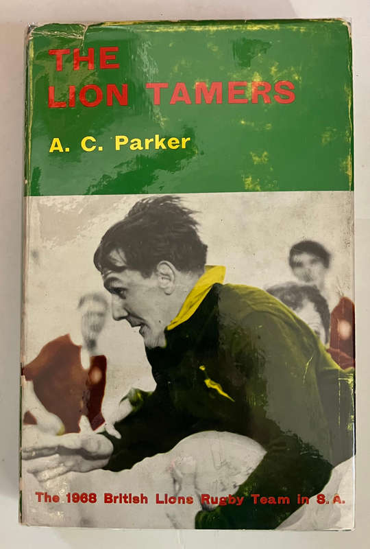 The Lion Tamers - AC Parker. Hardcover w dj. 1st Ed. 1968