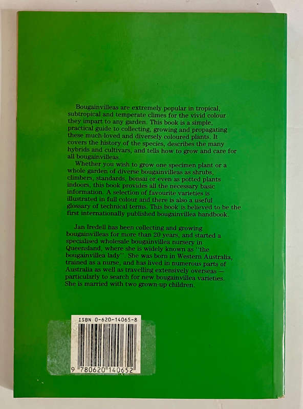 The Bougainvillea Growers Handbook for Southern Africa - Jan Iredell. Softcover. 1st Ed. 1989