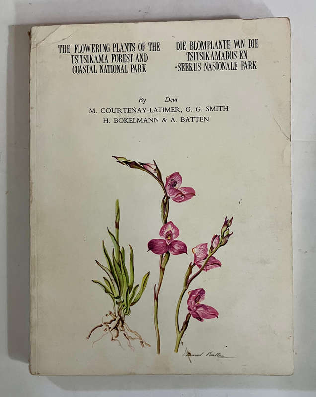 Flowering Plants of the Tsitsikama Forest ... - M Courtenay-Latimer et al. Softcover. 1st Ed. 1967