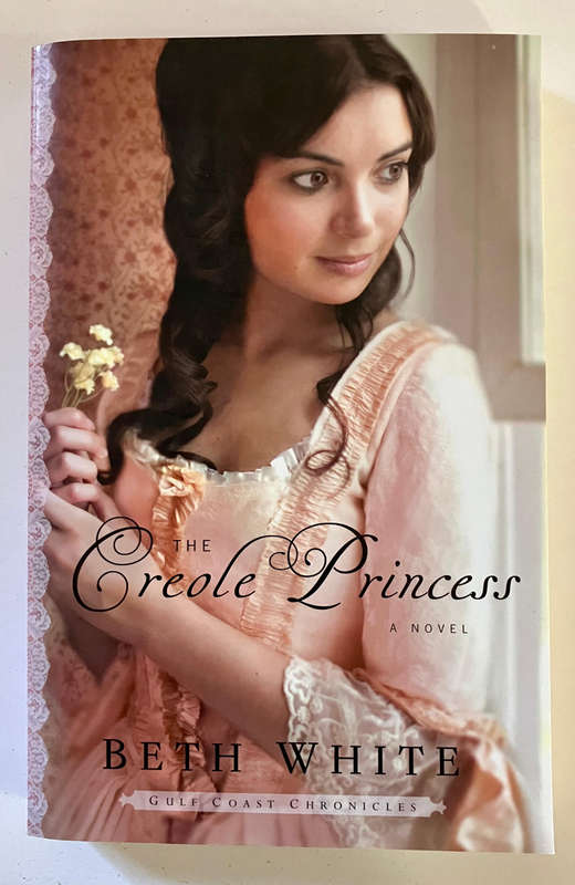 The Creole Princess (Gulf Coast Chronicles Book 2) - Beth White. Softcover. 2015