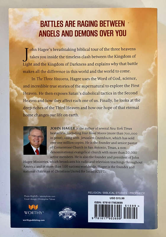 The Three Heavens: Angels, Demons and What Lies Ahead - John Hagee. Softcover. 2015
