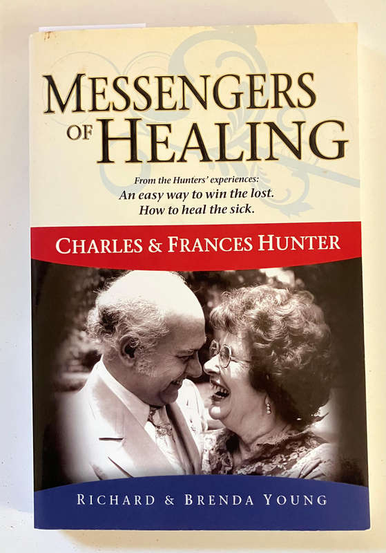 Messengers of Healing: From the Hunters' experiences - Richard & Brenda Young. Softcover. 2009