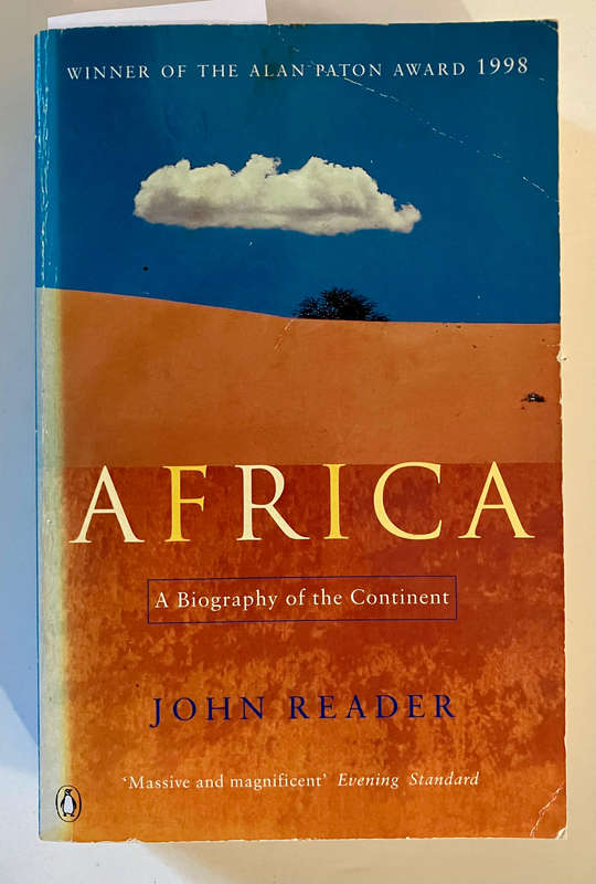 Africa: A Biography of the Continent - John Reader. Softcover. 1st Penguin Ed. 1998