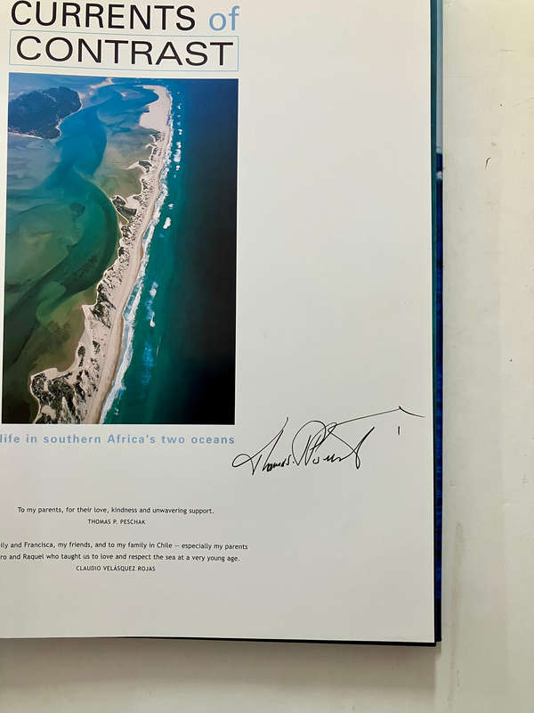 Currents of Contrast - Thomas Peschak & Claudio Rojas. SIGNED HC w dj, 1st Ed. 2005
