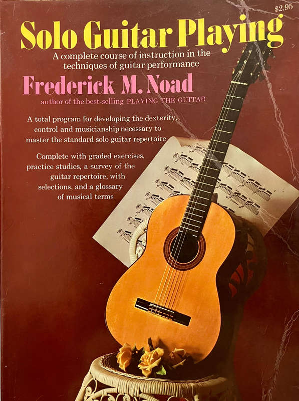 Solo Guitar Playing - Frederick M Noad. Softcover. 11th Pr. 1973