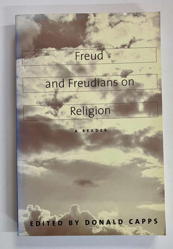 Freud and Freudians on Religion: A Reader - Donald Capps (ed.). Softcover. 1st Ed. 2001