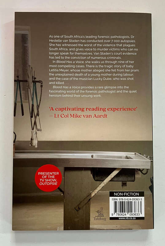 Blood Has a Voice: Stories From the Autopsy Table - Hestelle van Staden. Softcover. 1st Ed. 2023