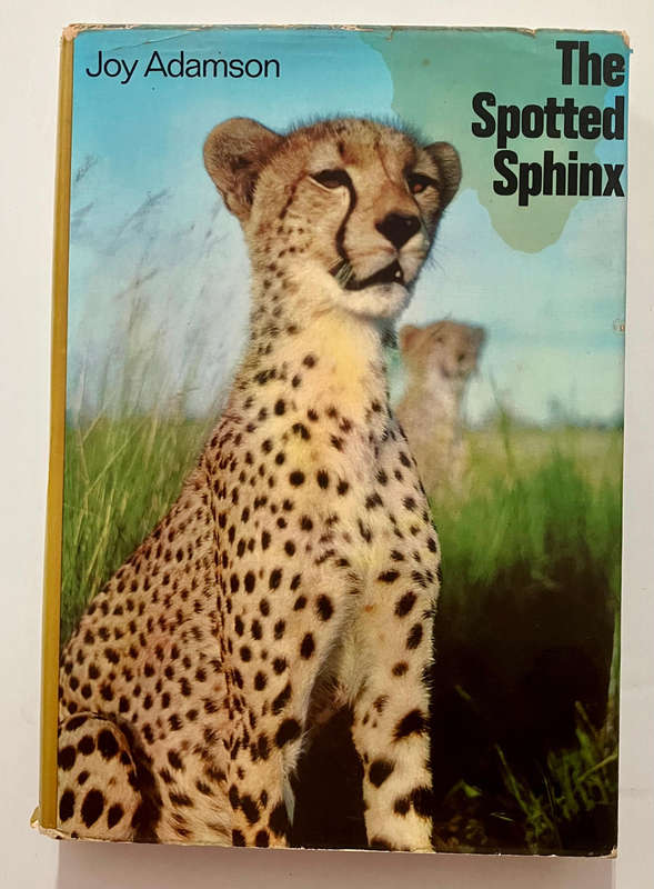 The Spotted Sphinx - Joy Adamson. Hardcover w dj. 1st Ed. 1969