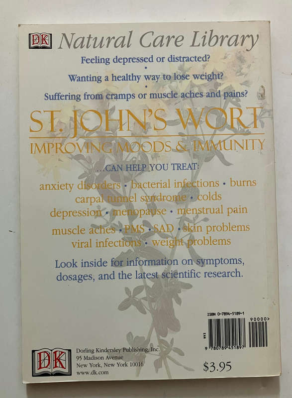 St John's Wort: Improvng Moods & Immunity - Stephanie Pedersen. Softcover, 2000
