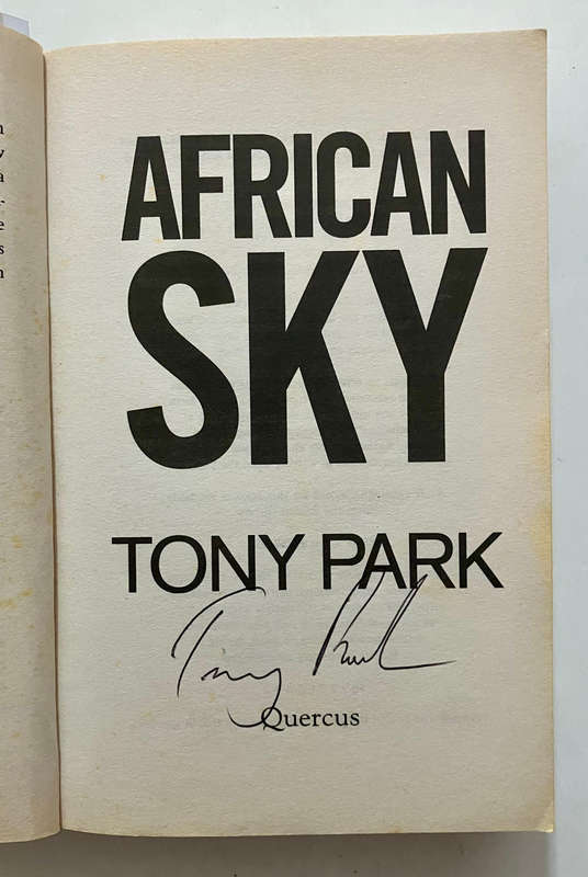 African Sky - Tony Park. SIGNED Softcover, 1st SA Ed. 2012