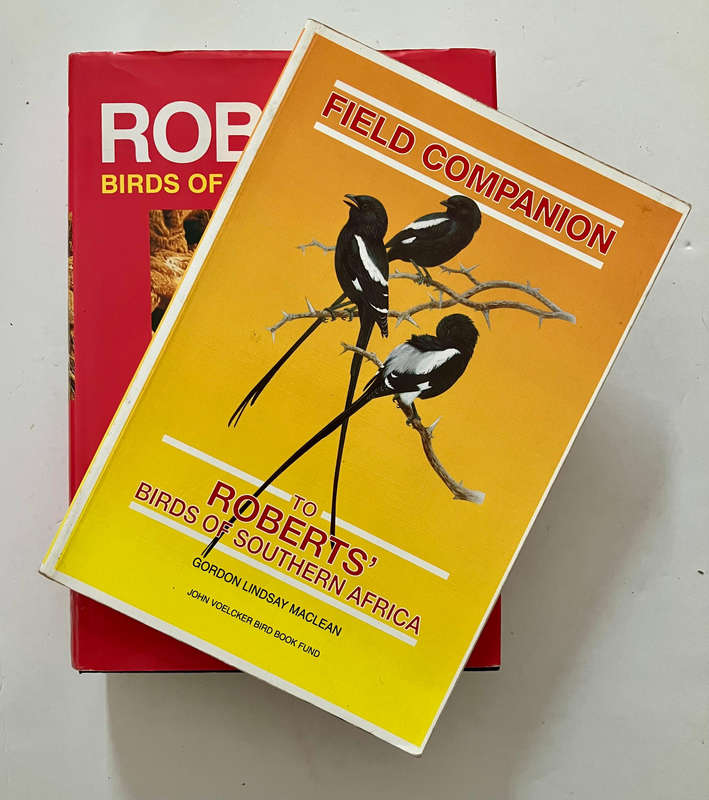 Roberts' Birds of South Africa PLUS Field Companion - Gordon Maclean. HC w dj. 6th Ed. 1996