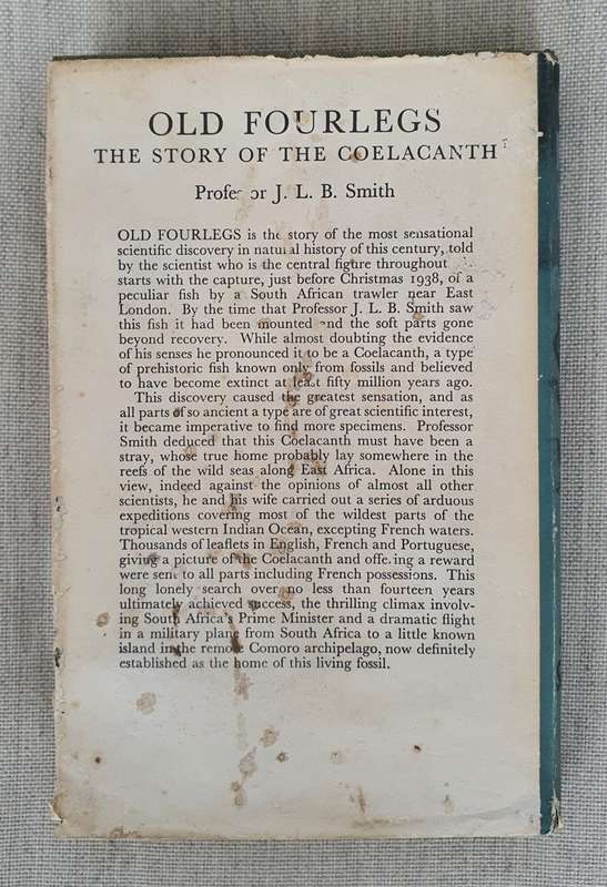 OLD FOURLEGS, The Story Of the Coelacanth- JLB Smith
