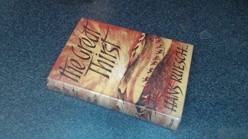 RUESCH, Hans - The Great Thirst - (Hardcover in Jacket)