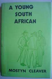 CLEAVER, Mostyn - A Young South African - (Hardcover in Jacket)