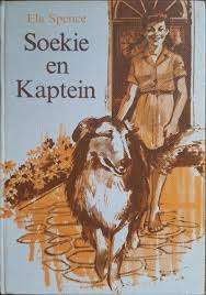 SPENCE, Ela - Soekie en Kaptein - (Hardeband)