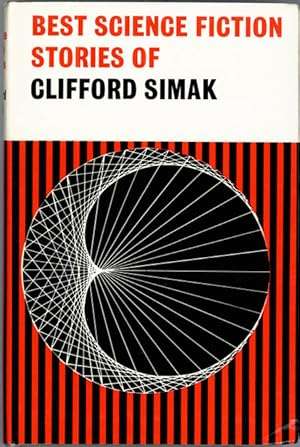 SIMAK, Clifford - Best Science Fiction Stories of Clifford Simak - (Hardcover in Jacket)