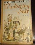 ALEICHEM,  Sholom - Wondering Star - (Hardcover in Jacket)