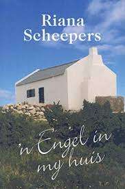 *** MISSING BOOK *** SCHEEPERS, Riana - 'n Engel in my Huis - (Pragtige Sagteband)