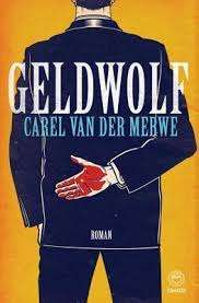 MERWE, Carel van der - Geldwolf - (Sagteband)