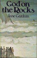 GARDAM, Jane - God on the Rocks - (Hardcover in Jacket)