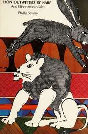 SAVORY, Phyllis - Lion Outwitted by a Hare and Other African Tales - (Hardcover)