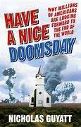 GUYATT, Nicholas - Have a Nice Doomsday - (Good Paperback)