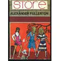 FULLERTON, Aldexander - Store - (Hardcover in Jacket) *