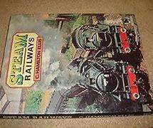 ELLIS, C. HAMILTON - Steam Railways - Excellent hardcover in Jacket)
