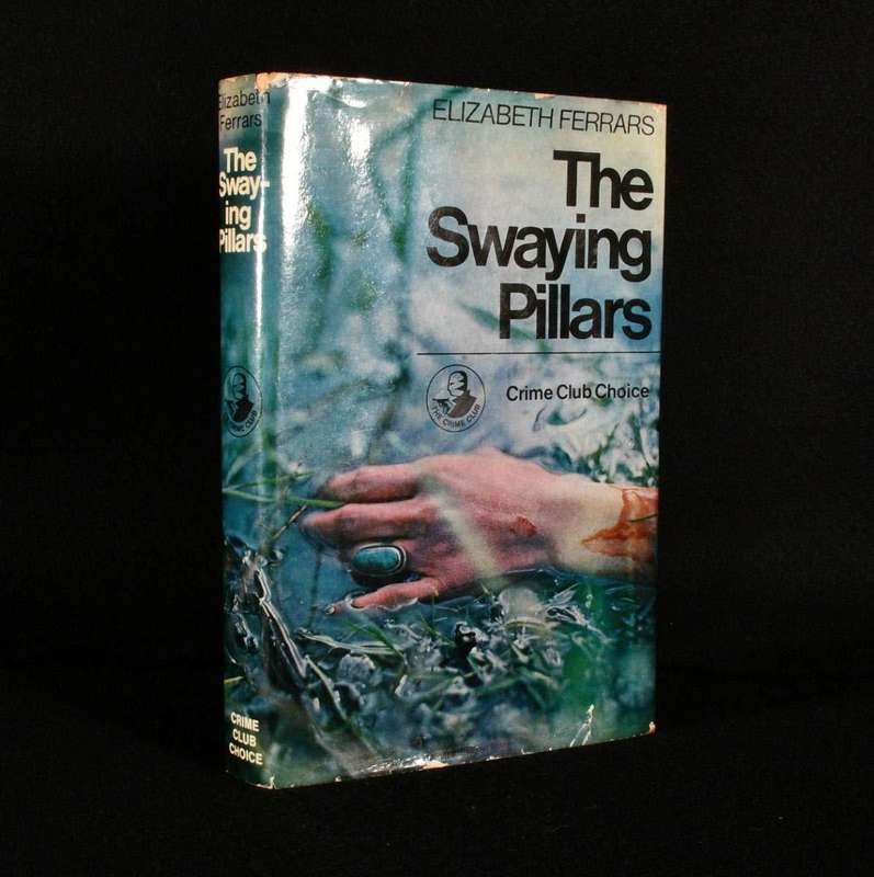 FERRARS, Elizabeth - The Swaying Pillars - (Hardcover in Wrapper)