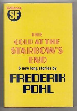 POHL, Frederik - Gold at the Starbow's end - (Excellent Hardcover in Wrapper)