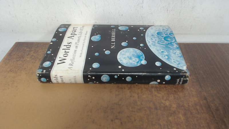 BERRILL, N.J. - Worlds Apart - A Reflection on Planets, Life and Time - (Hardcover in Jacket)