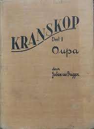 BRUGGEN, Jochem van - Kranskop : Deel 1  Oupa - (Hardeband)