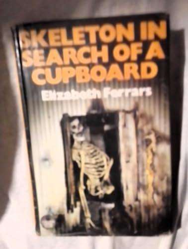 FERRARS, Elizabeth - Skeleton in Search of a Cupboard - (Hardcover in Wrapper)