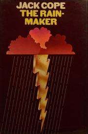 COPE, Jack - The Rain-Maker - (Hardcover in Jacket)