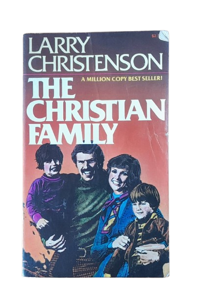 The Christian Family - Larry Christenson