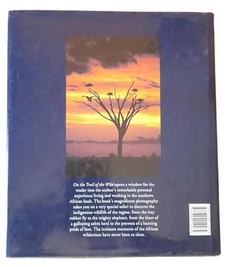 On The Trail Of The Wild, encounters in the South African bush - Raphael Ben-Shahar - 9783829014465