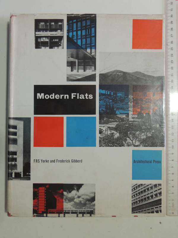 Modern Flats (2nd Edition 1961) - FRS Yorke & Frederick Gibberd