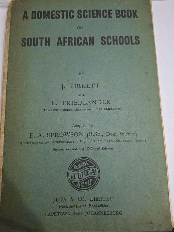 A Domestic science book for SA schools 1941