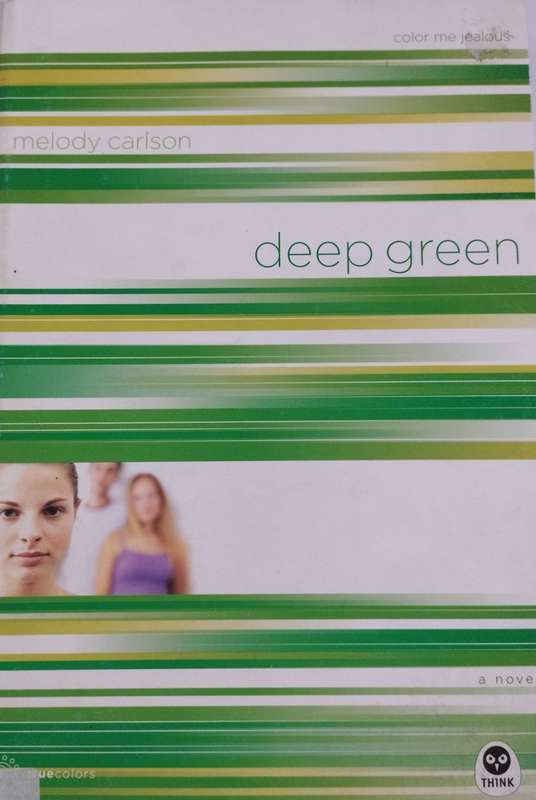 Deep Green: Melody Carlson