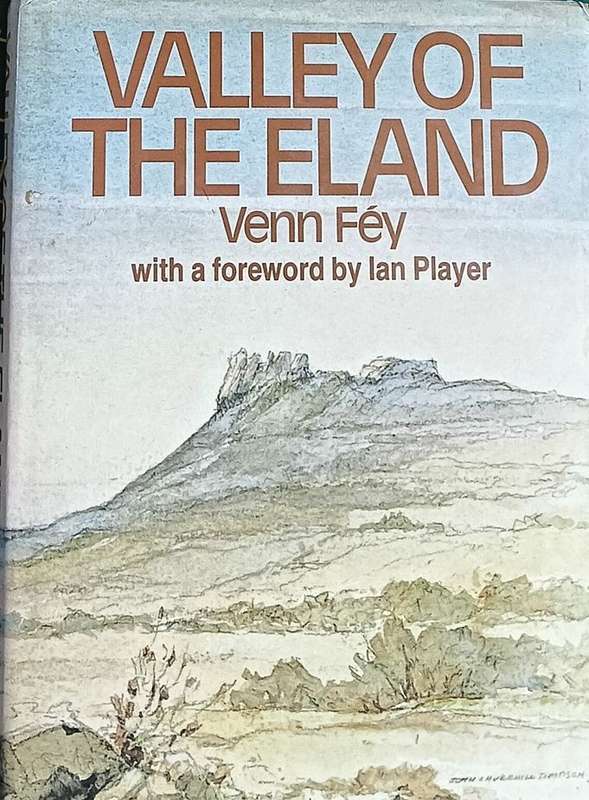 Valley of the Eland - Venn Fey - Hardcover - 183 pages