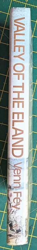 Valley of the Eland - Venn Fey - Hardcover - 183 pages