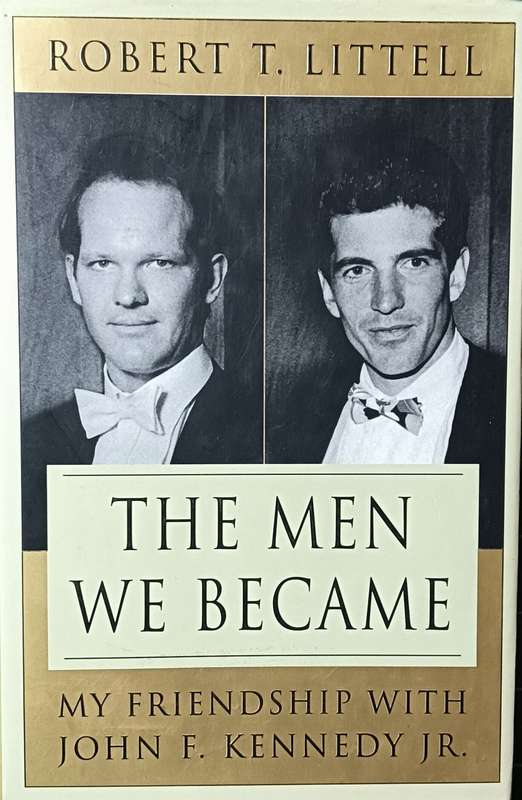 The Men We Became - Robert T. Littell - Hardcover - 238 pages