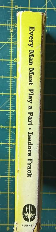 Every Man Must Play a Part - The Story of a South African Doctor - Isadore Frack - Hardcover - 254 p
