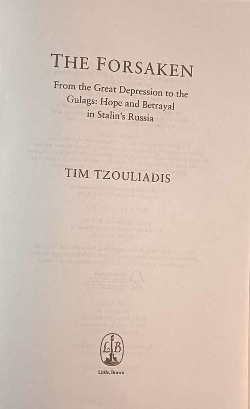The Forsaken - Tim Tzouliadis - Hardcover - 472 pages