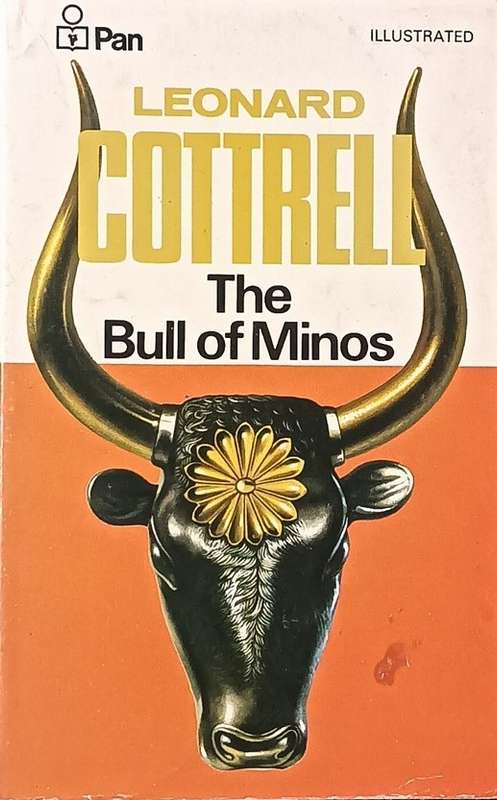 The Bull of Minos - Leonard Cottrell - Softcover - 221 pages