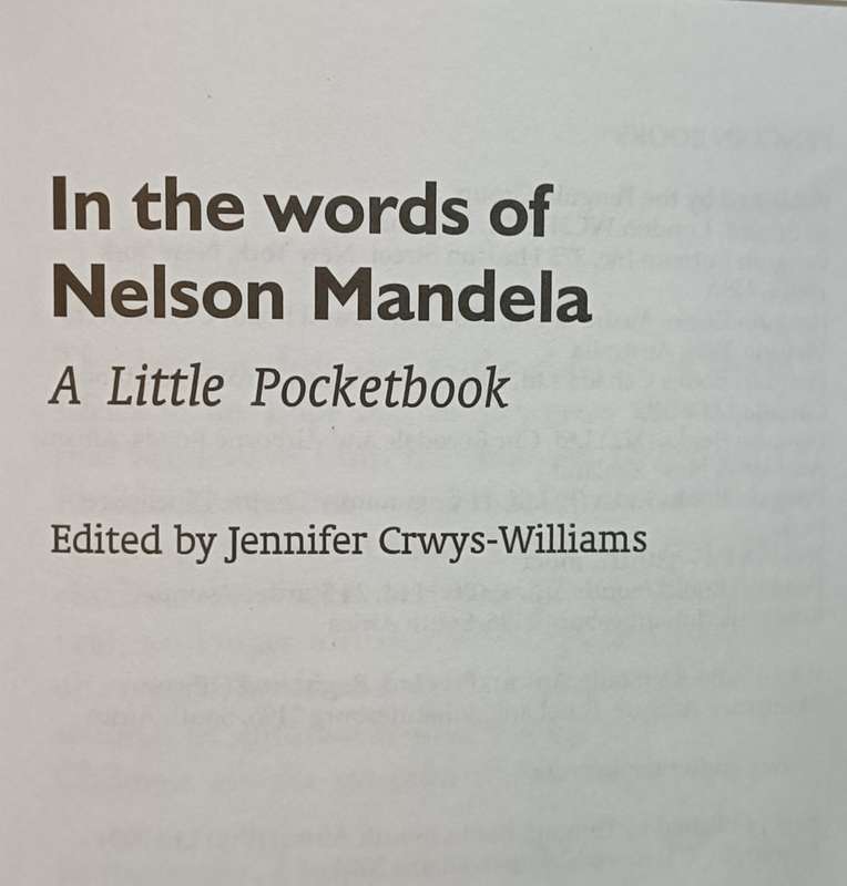 In The Words of Nelson Mandela - Edited by Jennifer Crwys-Williams - Hardcover