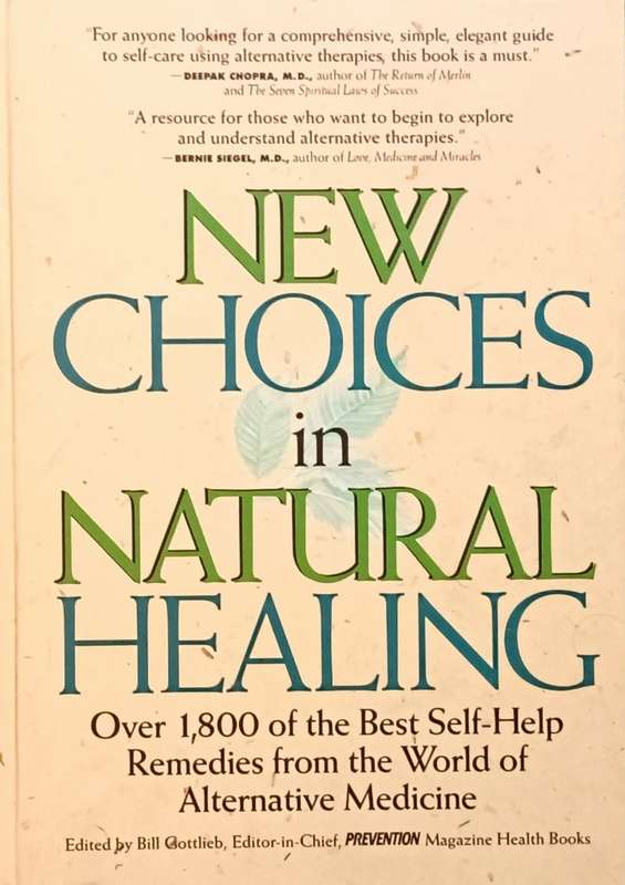 New Choices in Natural Healing - Rodale Health - Hardcover - 687 Pages