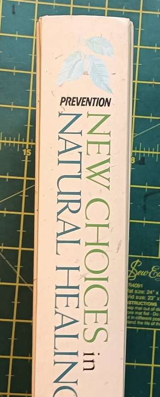 New Choices in Natural Healing - Rodale Health - Hardcover - 687 Pages