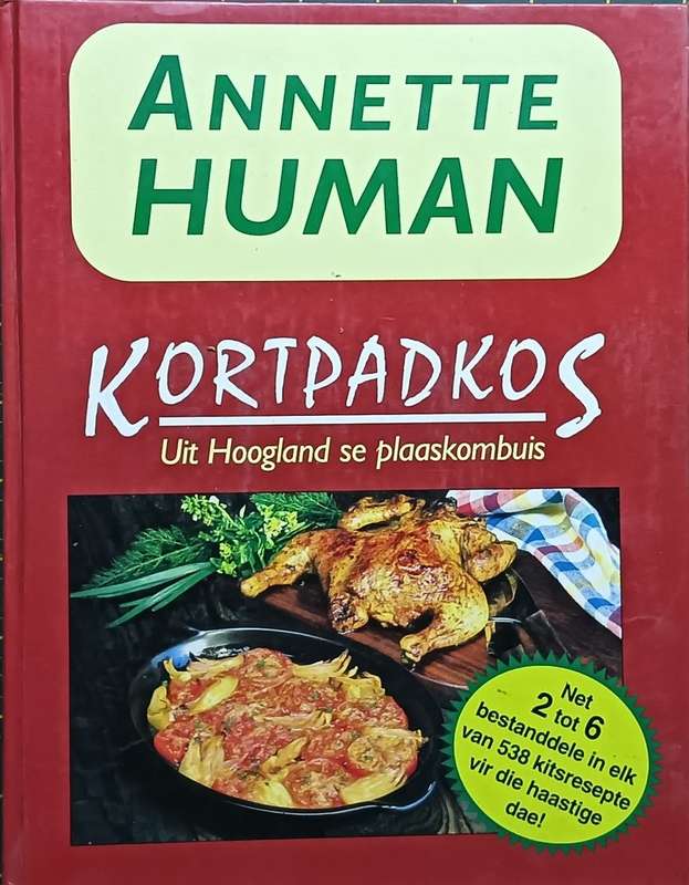 Kortpadkos - Annette Human - Hardcover - 144 Pages