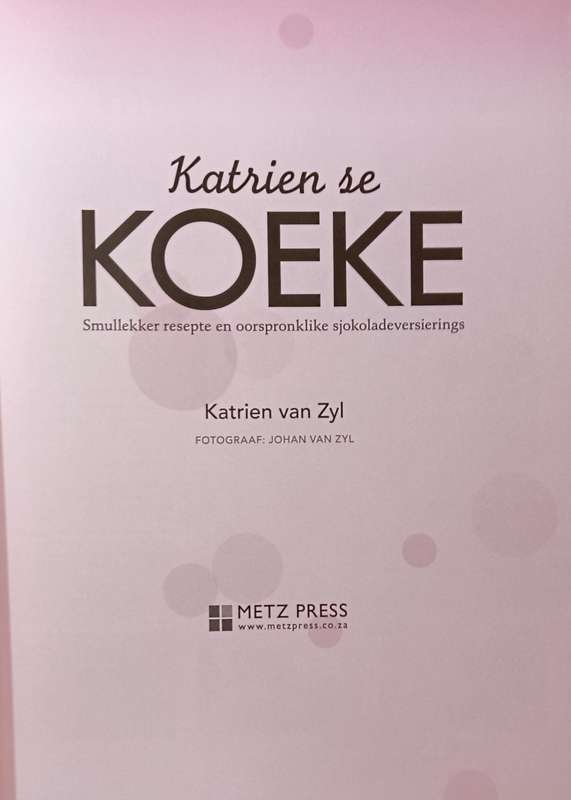 Katrien se Koeke - Katrien van Zyl - Softcover - 159 pages